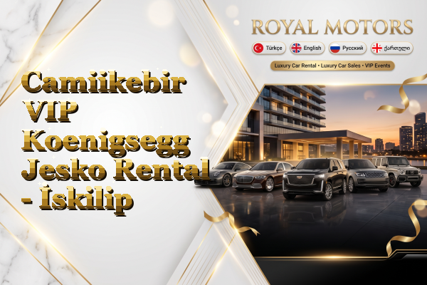 Camiikebir VIP Koenigsegg Jesko Rental - İskilip