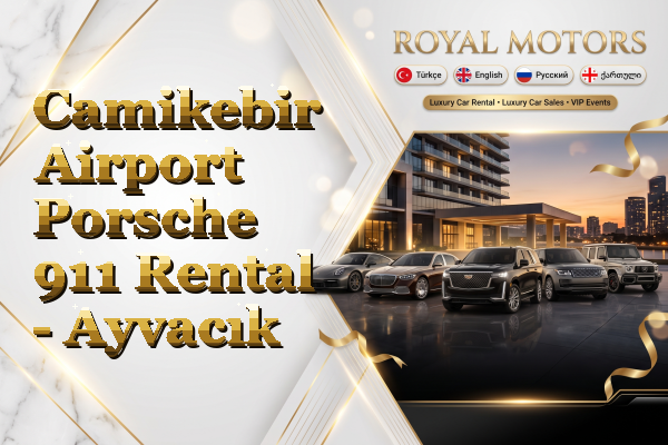 Camikebir Airport Porsche 911 Rental - Ayvacık