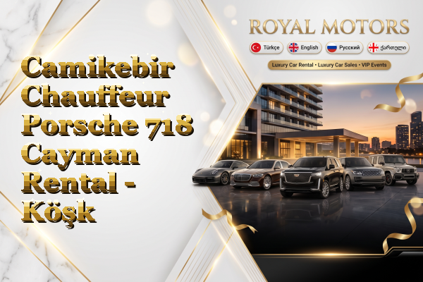 Camikebir Chauffeur Porsche 718 Cayman Rental - Köşk