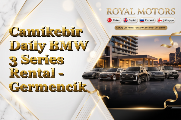 Camikebir Daily BMW 3 Series Rental - Germencik