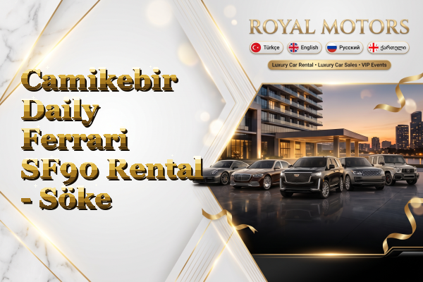 Camikebir Daily Ferrari SF90 Rental - Söke