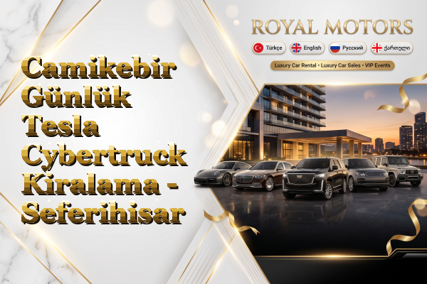 Camikebir Günlük Tesla Cybertruck Kiralama - Seferihisar