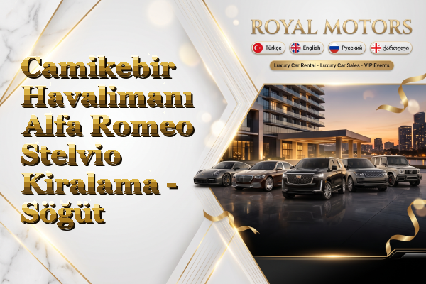 Camikebir Havalimanı Alfa Romeo Stelvio Kiralama - Söğüt