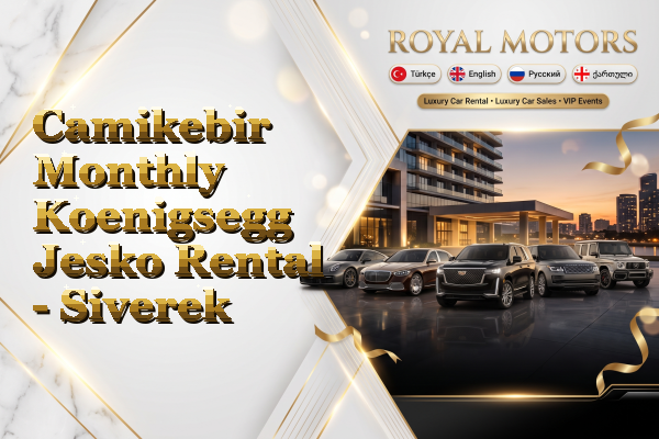 Camikebir Monthly Koenigsegg Jesko Rental - Siverek