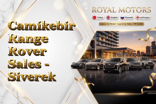 Camikebir Range Rover Sales - Siverek