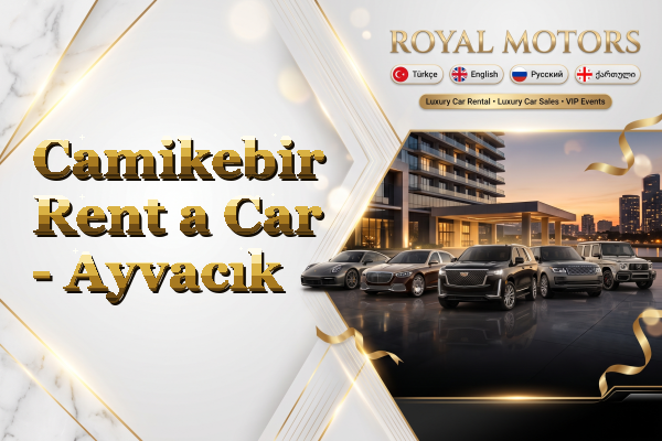 Camikebir Rent a Car - Ayvacık