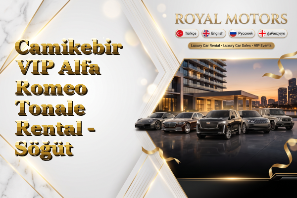 Camikebir VIP Alfa Romeo Tonale Rental - Söğüt