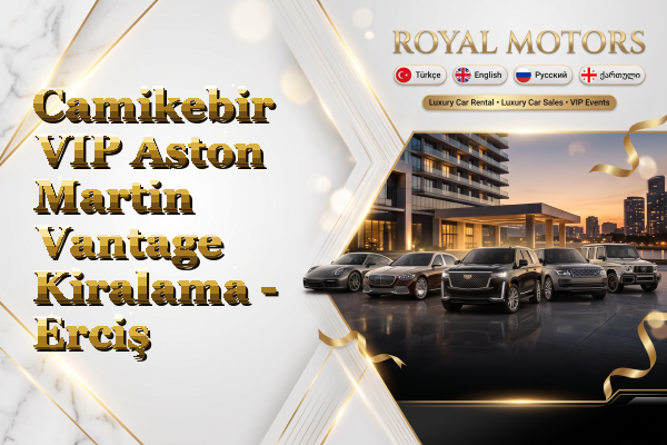 Camikebir VIP Aston Martin Vantage Kiralama - Erciş
