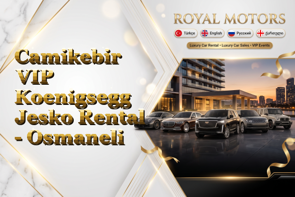 Camikebir VIP Koenigsegg Jesko Rental - Osmaneli