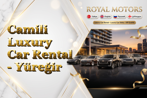 Camili Luxury Car Rental - Yüreğir