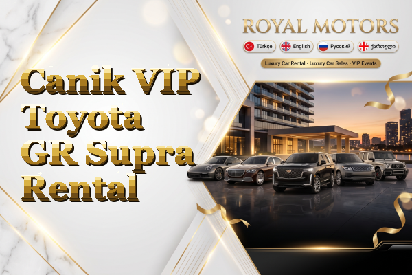 Canik VIP Toyota GR Supra Rental
