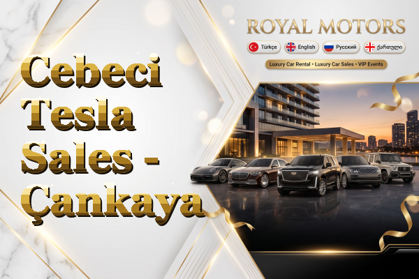Cebeci Tesla Sales - Çankaya