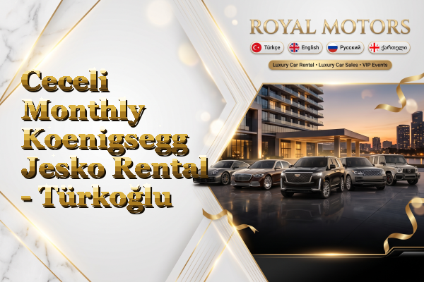 Ceceli Monthly Koenigsegg Jesko Rental - Türkoğlu