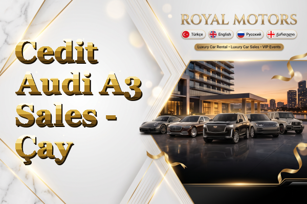 Cedit Audi A3 Sales - Çay