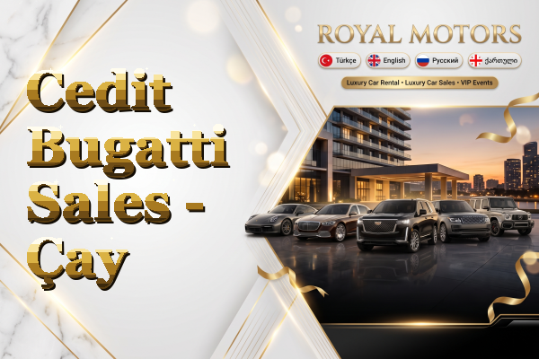 Cedit Bugatti Sales - Çay
