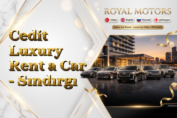 Cedit Luxury Rent a Car - Sındırgı