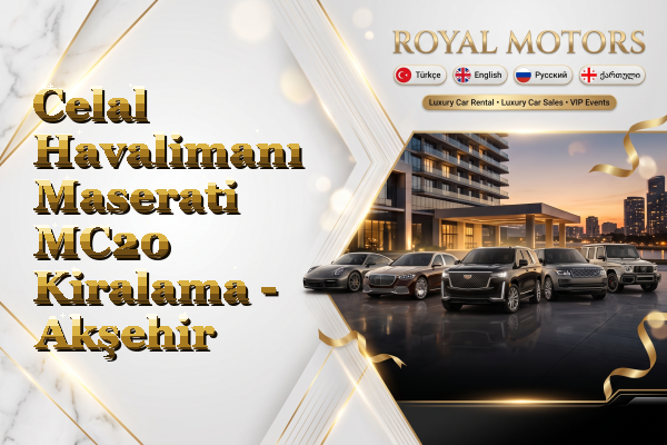 Celal Havalimanı Maserati MC20 Kiralama - Akşehir