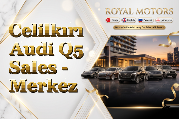 Celilkırı Audi Q5 Sales - Merkez