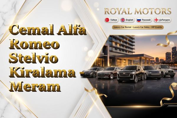 Cemal Alfa Romeo Stelvio Kiralama - Meram