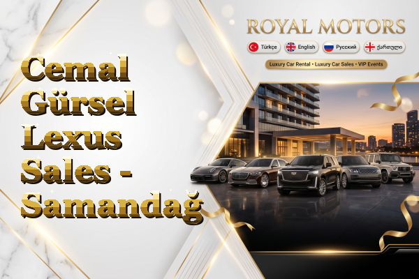 Cemal Gürsel Lexus Sales - Samandağ