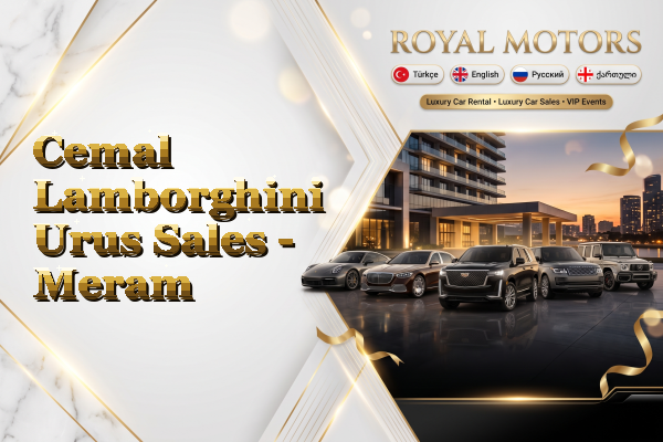 Cemal Lamborghini Urus Sales - Meram