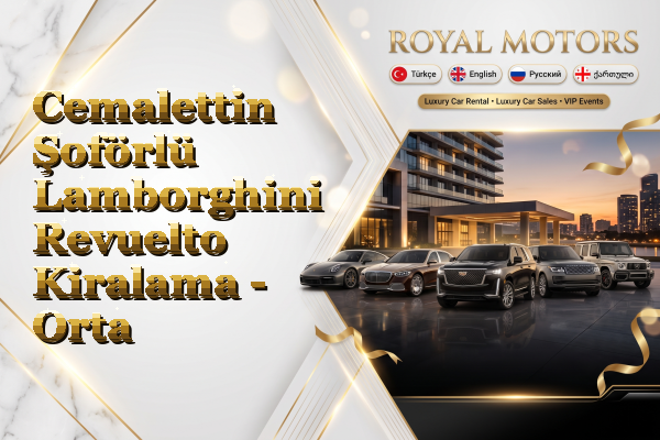 Cemalettin Şoförlü Lamborghini Revuelto Kiralama - Orta