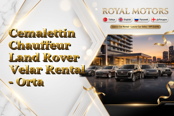 Cemalettin Chauffeur Land Rover Velar Rental - Orta