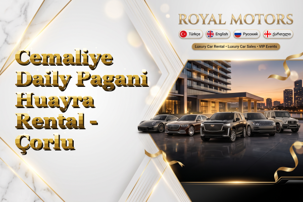 Cemaliye Daily Pagani Huayra Rental - Çorlu