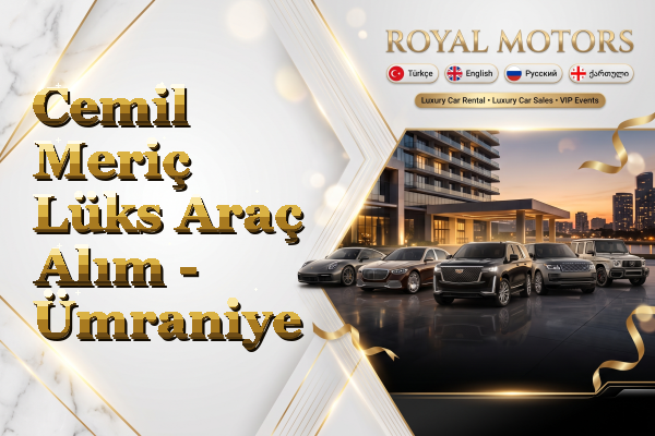 Cemil Meriç Lüks Araç Alım - Ümraniye