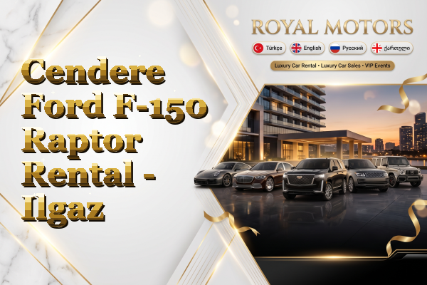 Cendere Ford F-150 Raptor Rental - Ilgaz