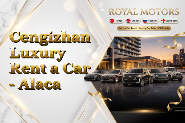 Cengizhan Luxury Rent a Car - Alaca