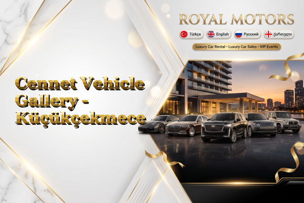 Cennet Vehicle Gallery - Küçükçekmece