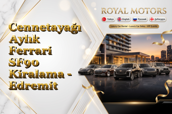 Cennetayağı Aylık Ferrari SF90 Kiralama - Edremit