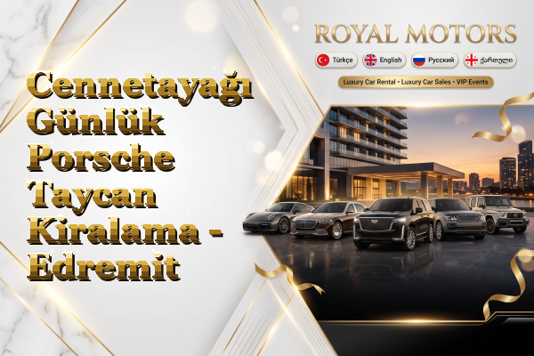 Cennetayağı Günlük Porsche Taycan Kiralama - Edremit
