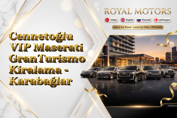 Cennetoğlu VIP Maserati GranTurismo Kiralama - Karabağlar
