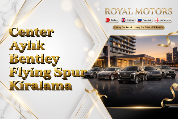 Center Aylık Bentley Flying Spur Kiralama