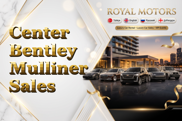 Center Bentley Mulliner Sales