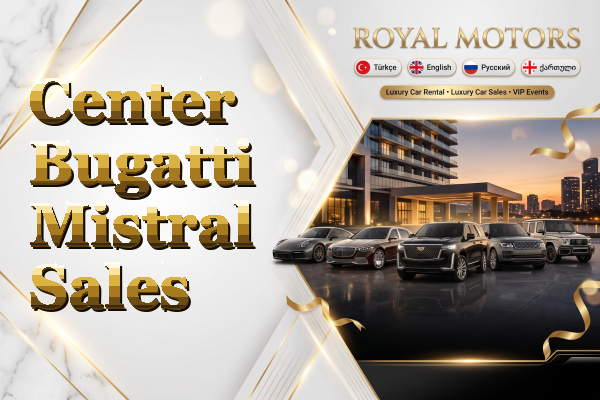 Center Bugatti Mistral Sales