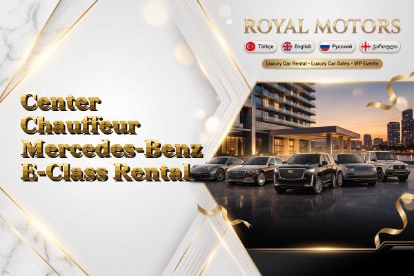 Center Chauffeur Mercedes-Benz E-Class Rental