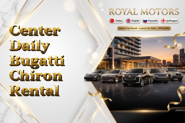Center Daily Bugatti Chiron Rental