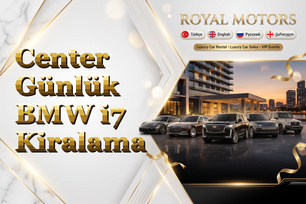 Center Günlük BMW i7 Kiralama
