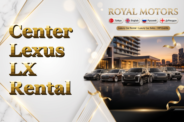 Center Lexus LX Rental