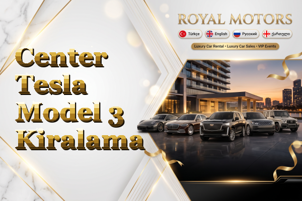 Center Tesla Model 3 Kiralama