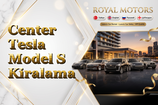 Center Tesla Model S Kiralama