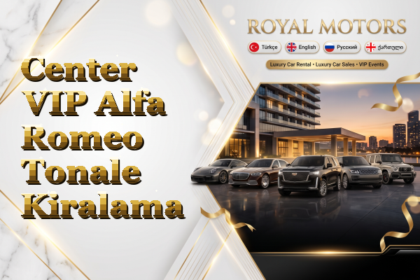 Center VIP Alfa Romeo Tonale Kiralama
