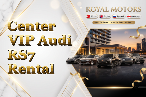 Center VIP Audi RS7 Rental