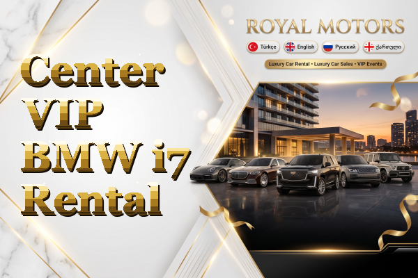 Center VIP BMW i7 Rental