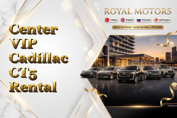 Center VIP Cadillac CT5 Rental