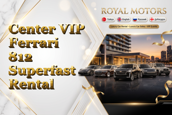 Center VIP Ferrari 812 Superfast Rental