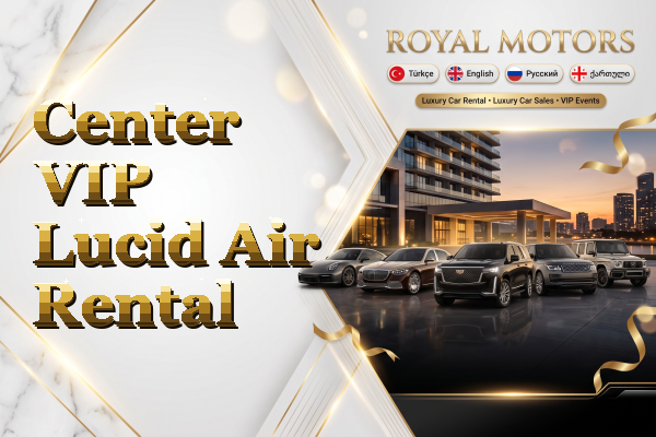 Center VIP Lucid Air Rental